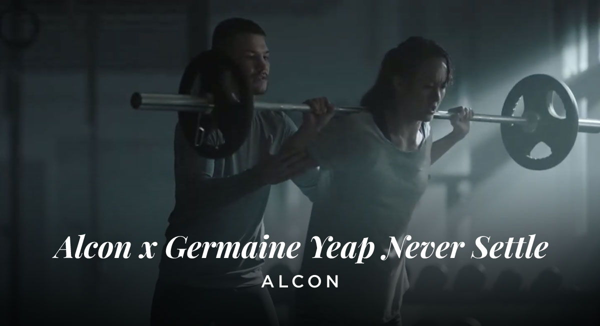 Bertrand – Alcon x Germaine Yeap Never Settle